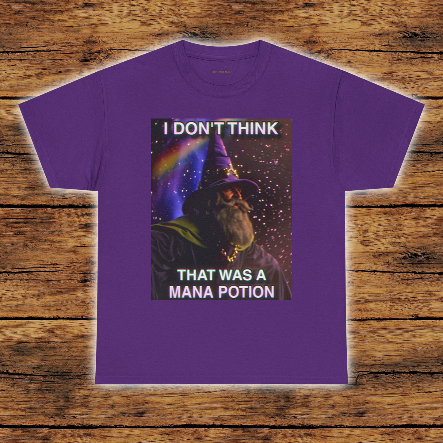 I Don’t Think That Was a Mana Potion | Wizard T-Shirt