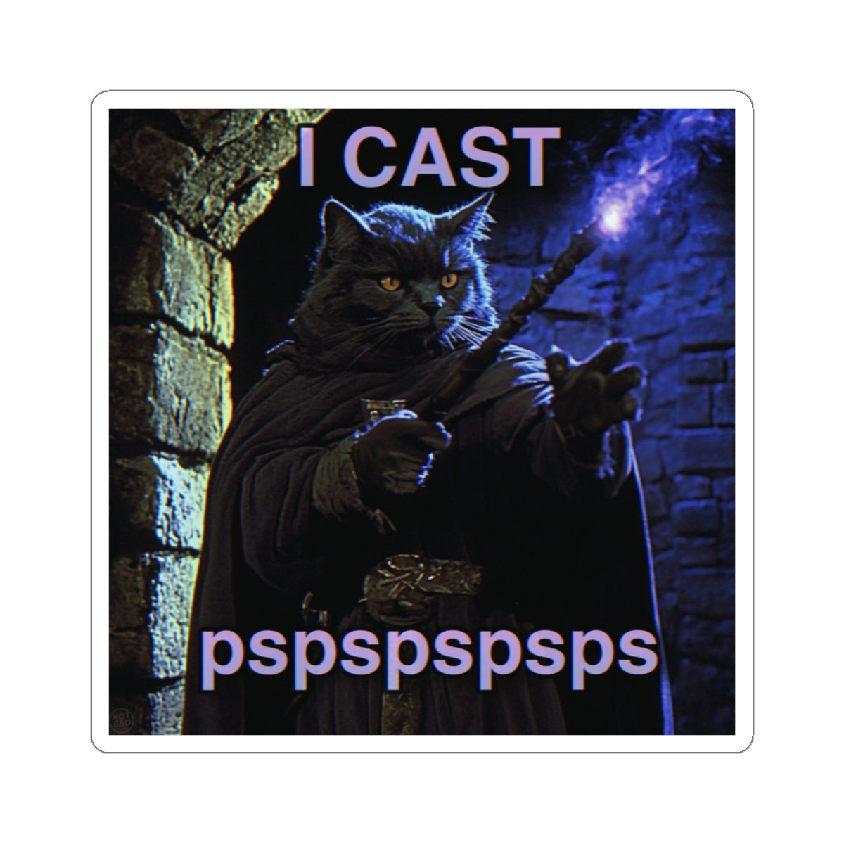 I Cast pspspspsps | The Cat Mage Sticker