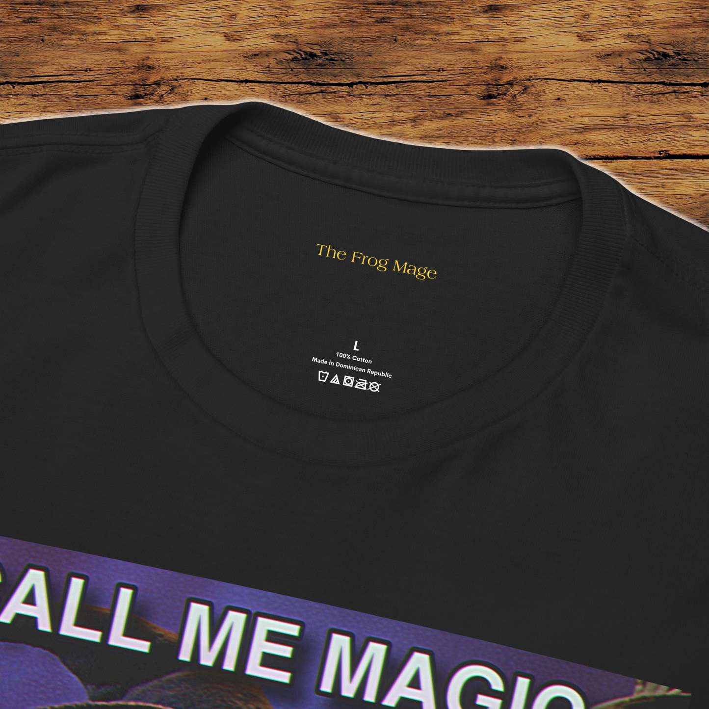 Call Me Magic Cuz I Be Gathering The Frog Mage T-Shirt