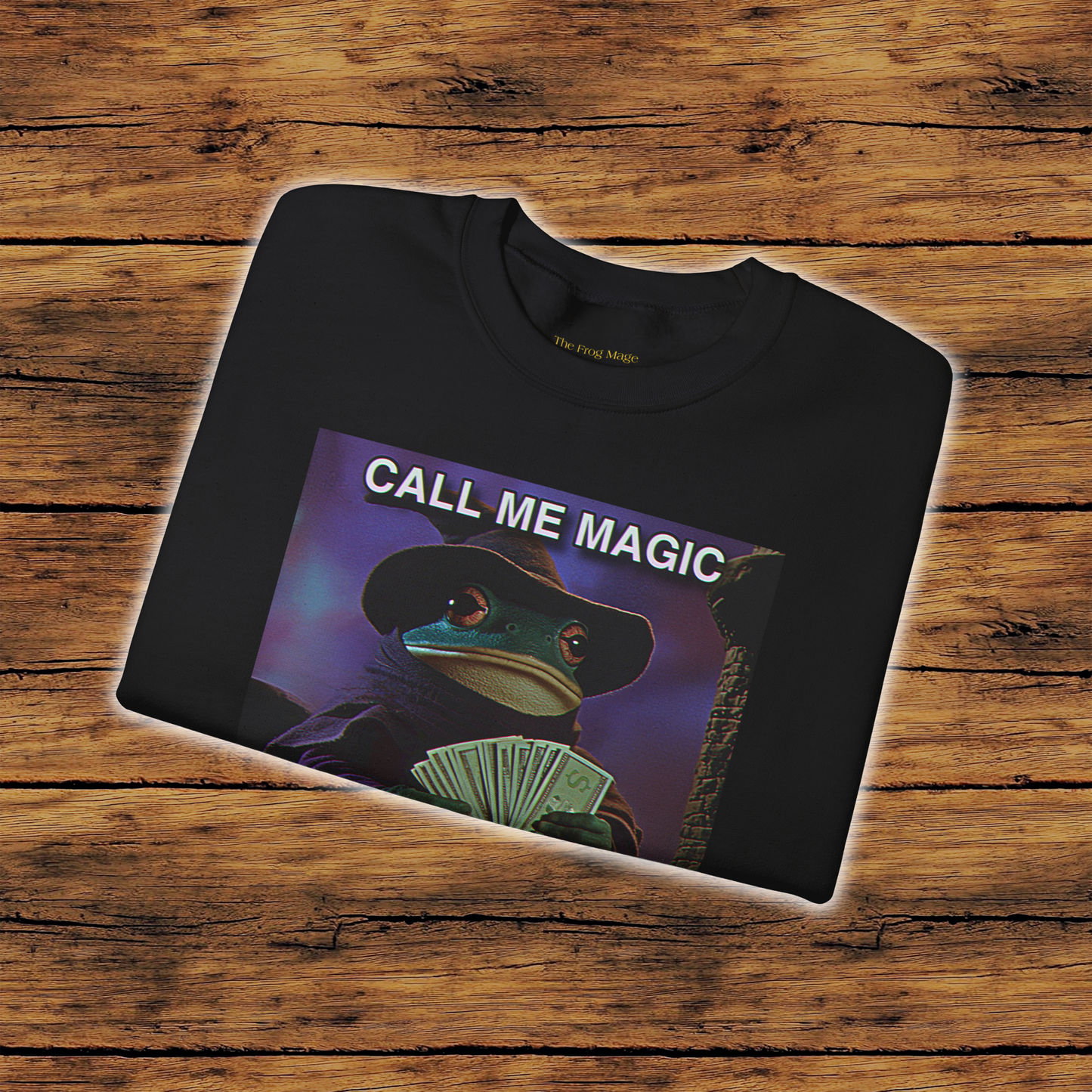 Call Me Magic Cuz I Be Gathering | The Frog Mage Sweatshirt