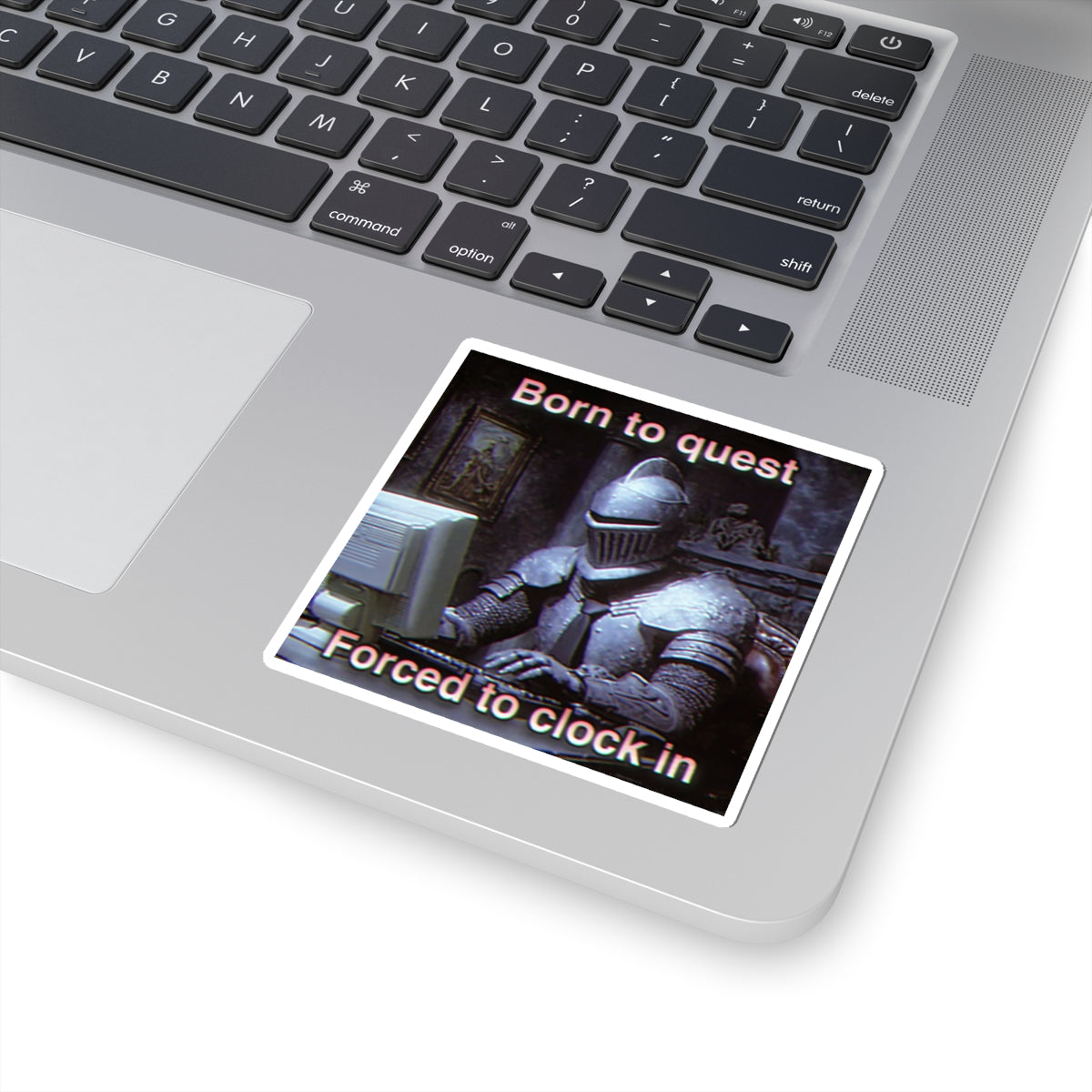 Born to Quest Forced to Clock in | Medieval Knight Office Sticker