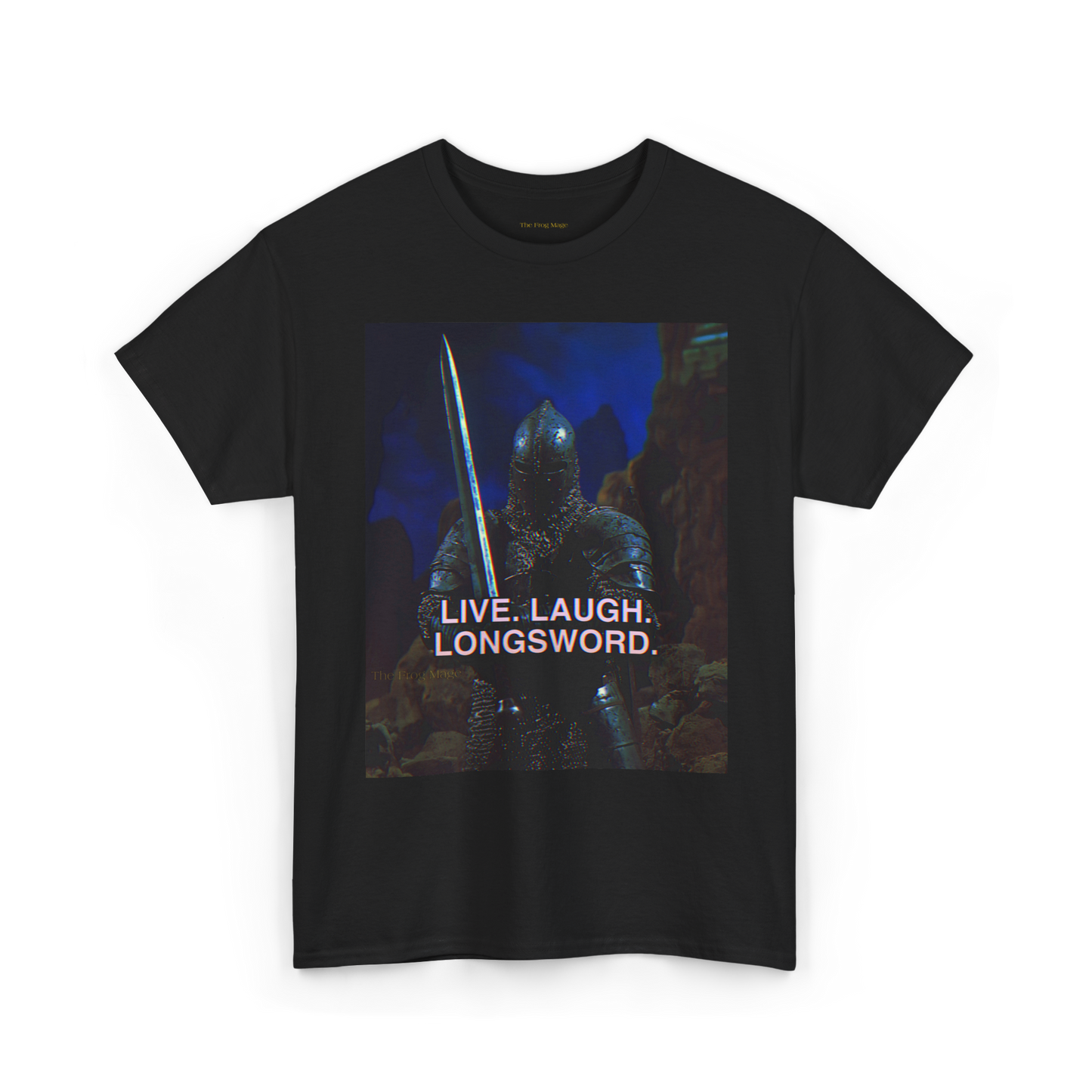 Black t-shirt with an image of a medieval knight and the text 'LIVE, LAUGH, LONGSWORD.'