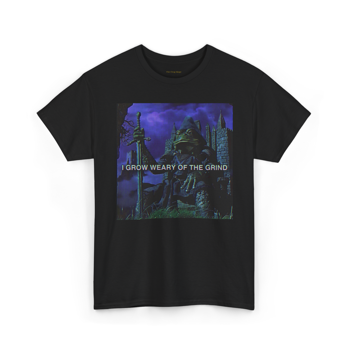 shirt featuring a frog knight with the words I GROW WEARY OF THE GRIND