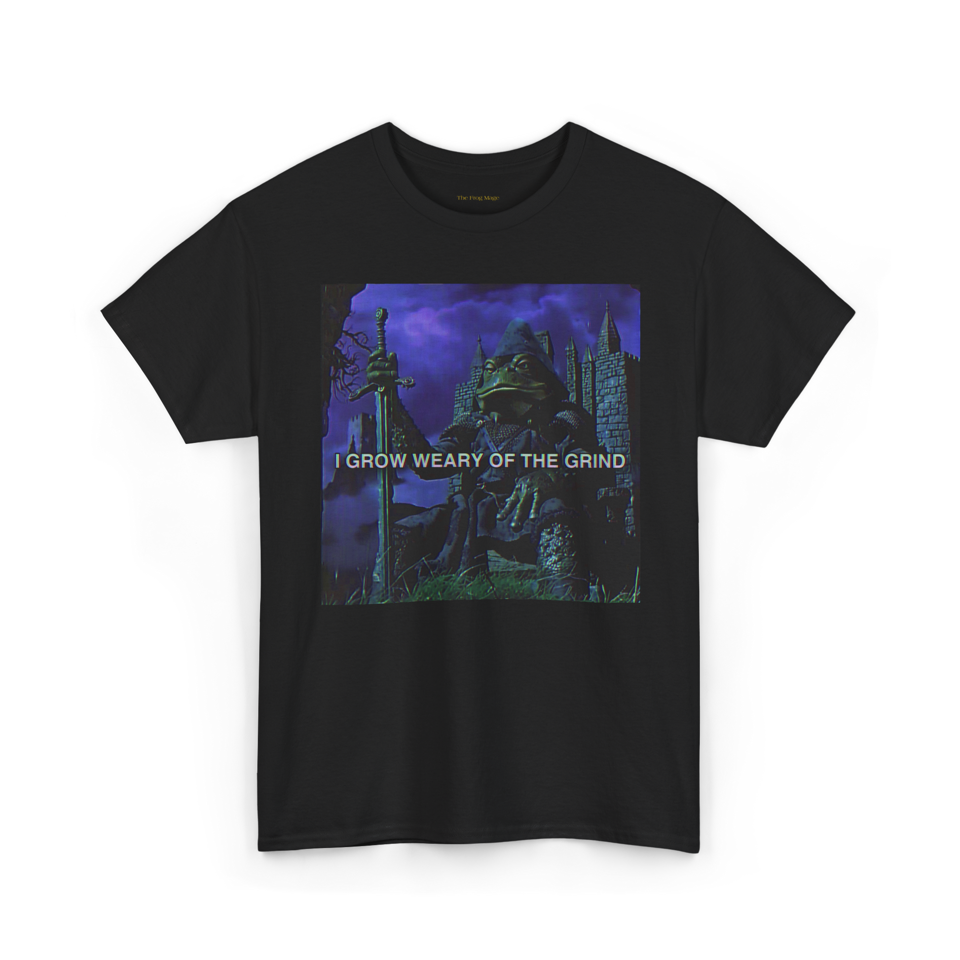 shirt featuring a frog knight with the words I GROW WEARY OF THE GRIND