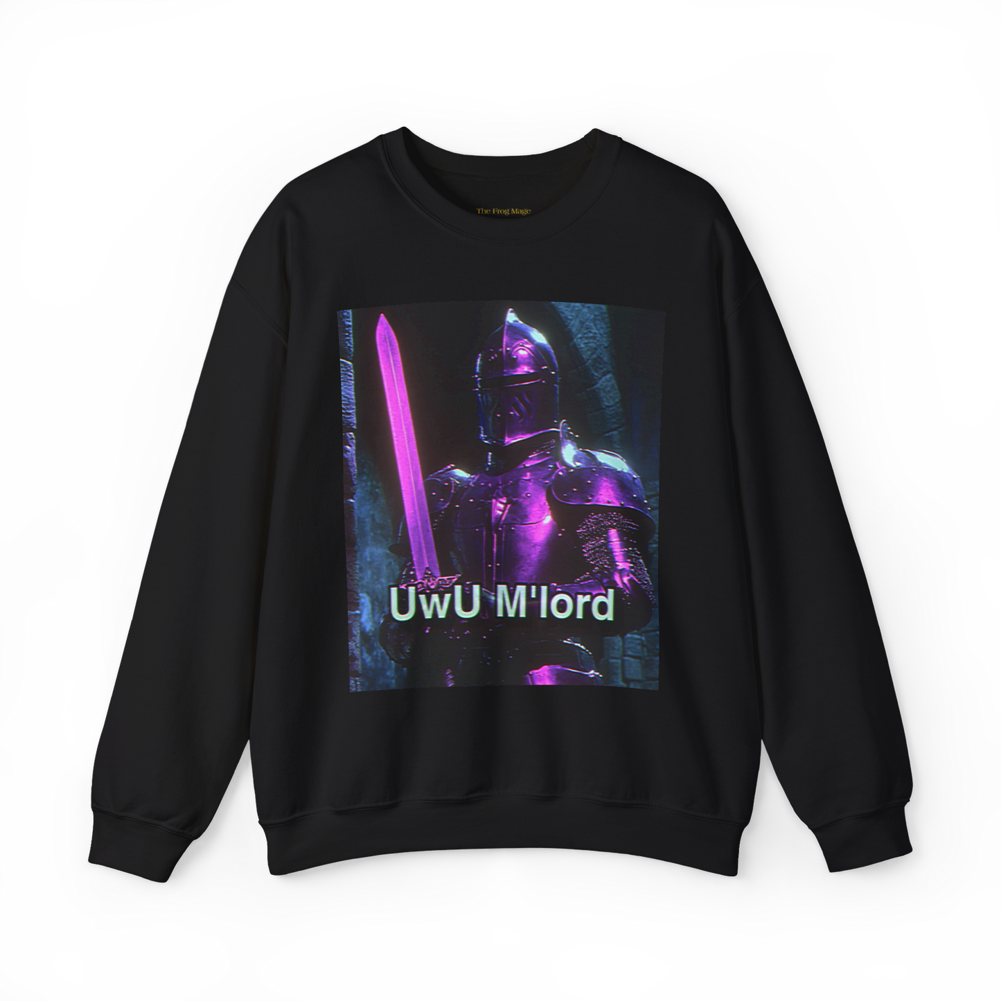Black sweatshirt with a graphic of a knight in pink armor holding a pink sword and the text 'UwU M'lord' on the front.